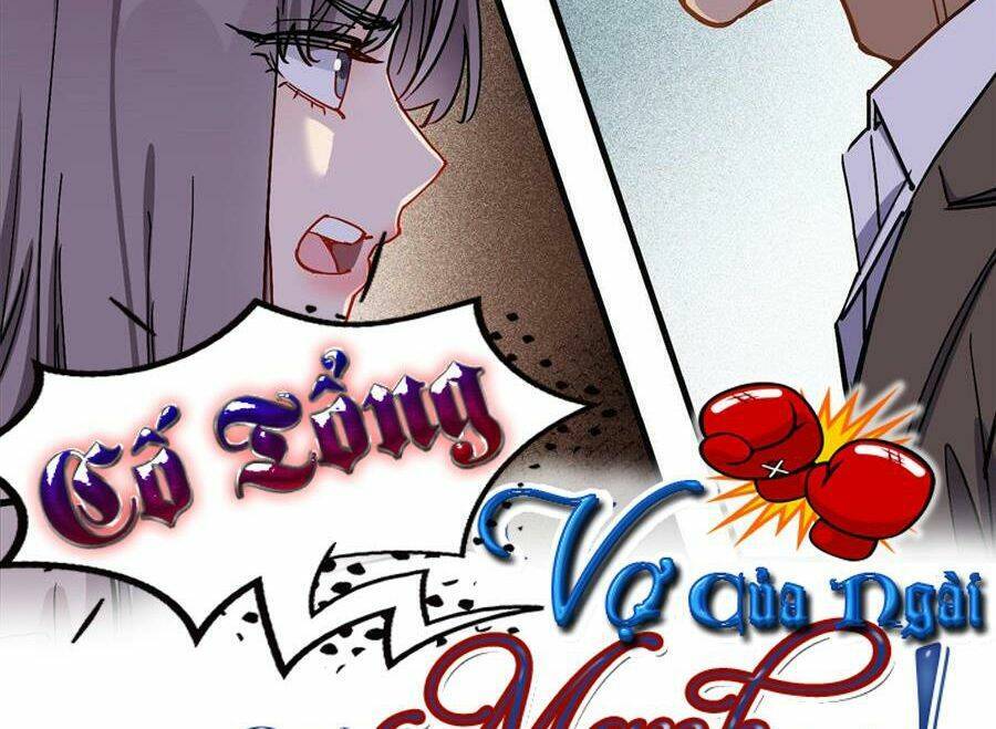 Cố Tổng Vợ Của Ngài Quá Mạnh Rồi! Chap 53 - Trang 2