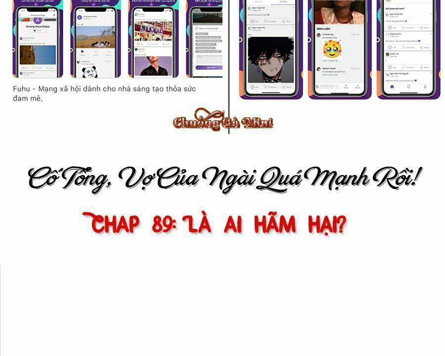 Cố Tổng Vợ Của Ngài Quá Mạnh Rồi! Chap 89 - Trang 2