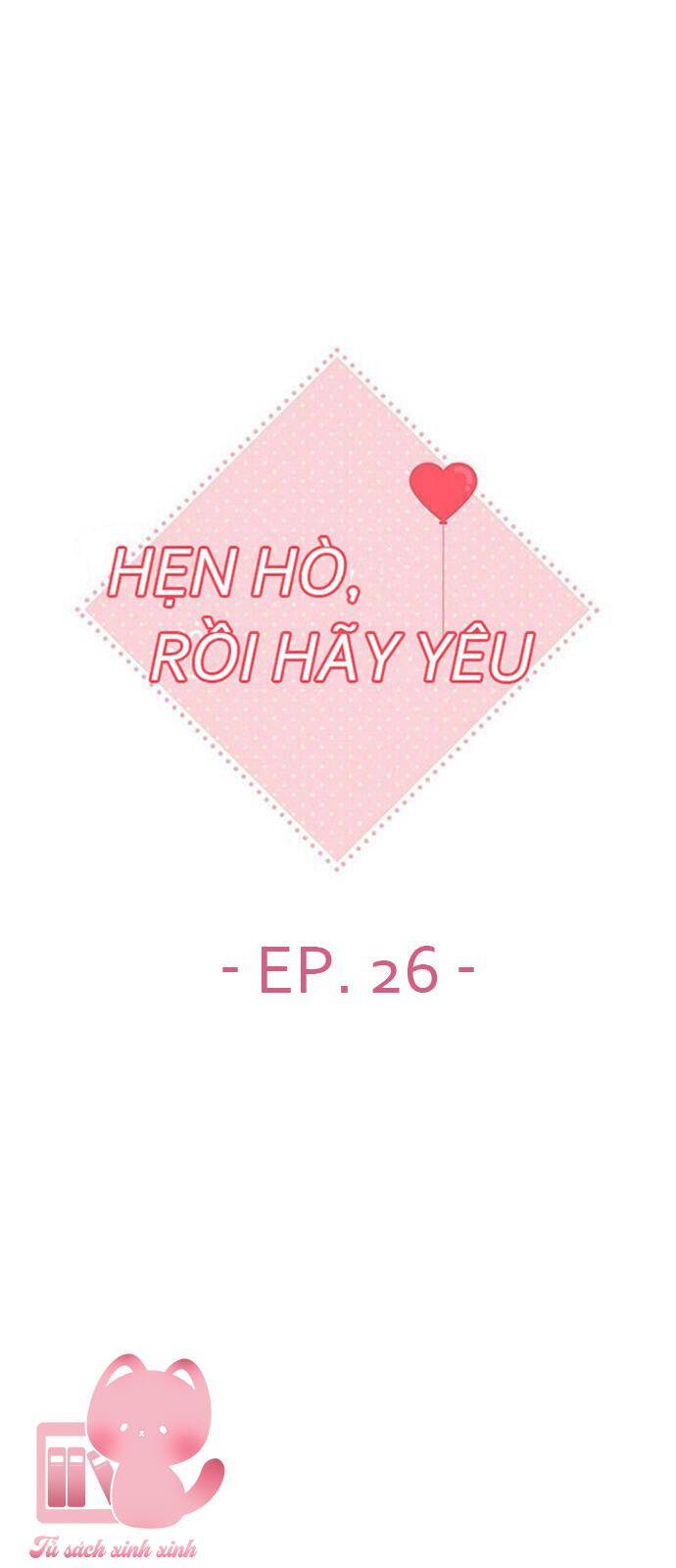 hẹn hò rồi hãy yêu Chapter 26 - Trang 2