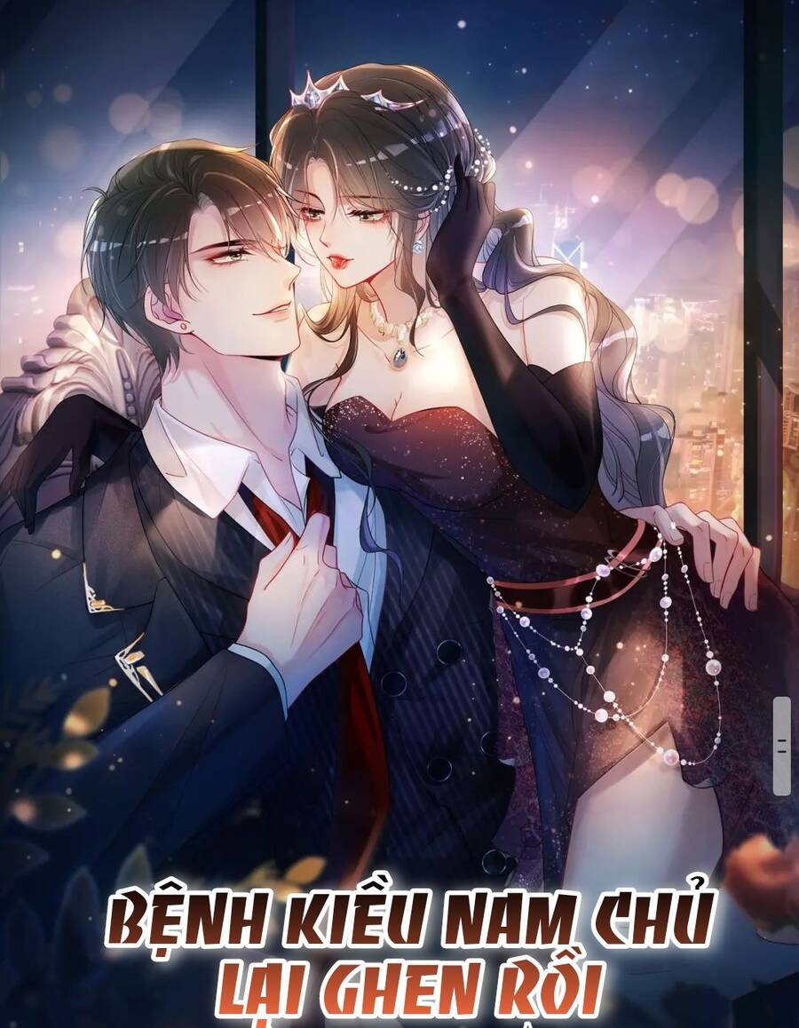 bệnh kiều nam chủ lại ghen rồi chapter 4 - Next chapter 5