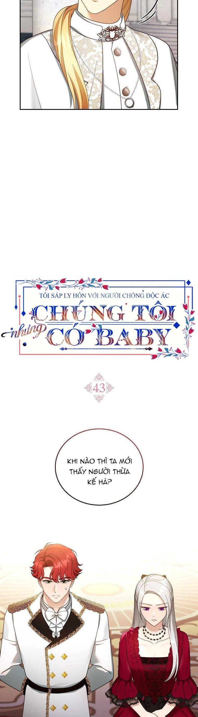 Tôi Sắp Ly Hôn Với Người Chồng Độc Ác Nhưng Chúng Tôi Có Baby Chap 43 - Next Chap 44