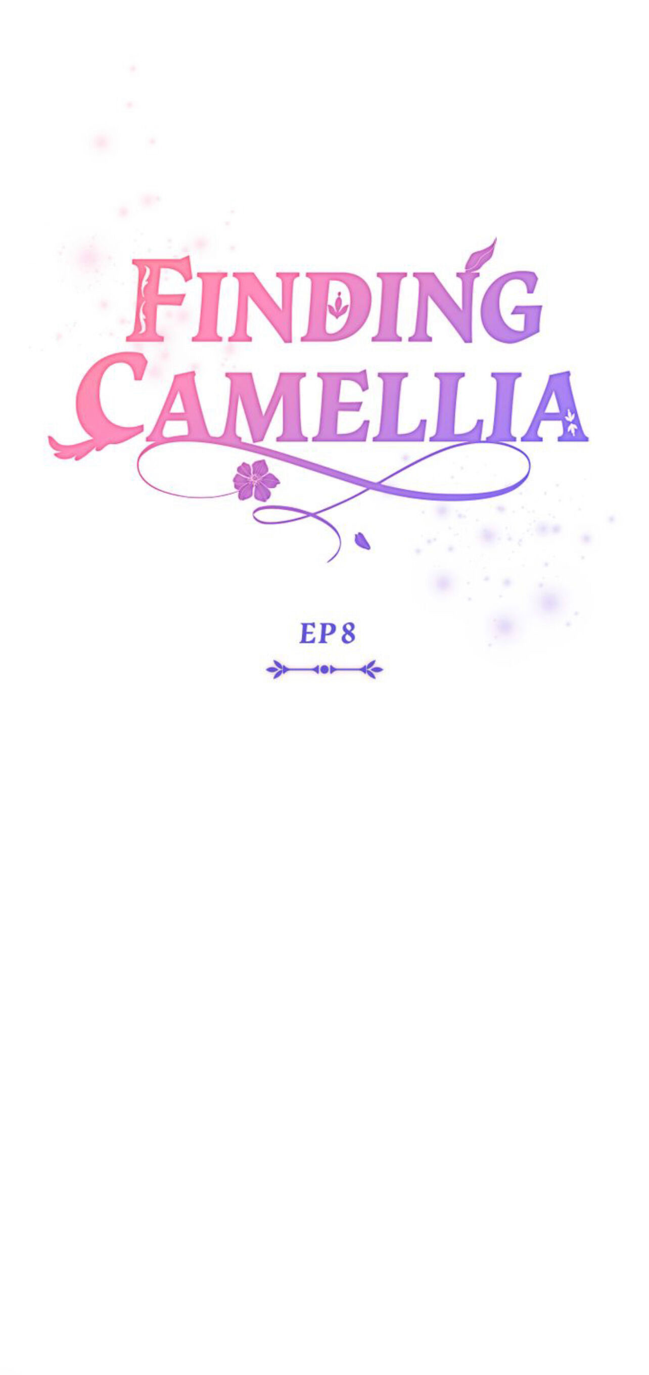 Đi Tìm Nàng Camellia Chap 8 - Trang 2