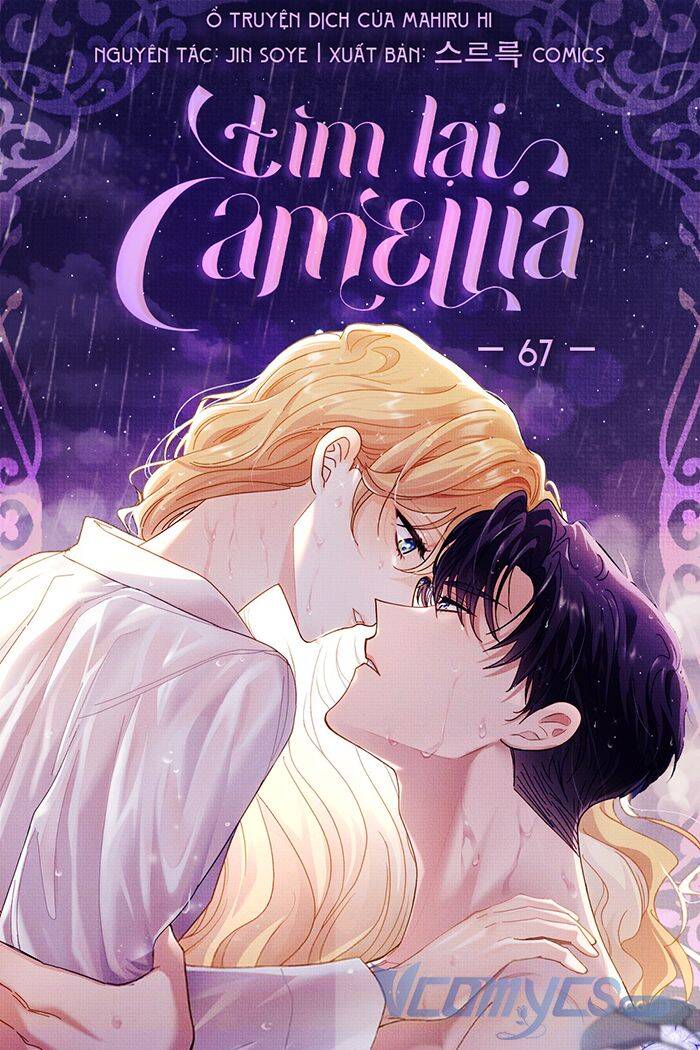 tìm lại camellia Chương 67 - Next chapter 68