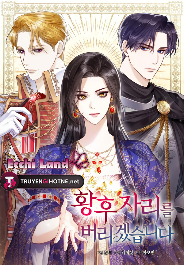 tôi sẽ từ bỏ vị trí hoàng hậu Chương 41 - Next Chap 4