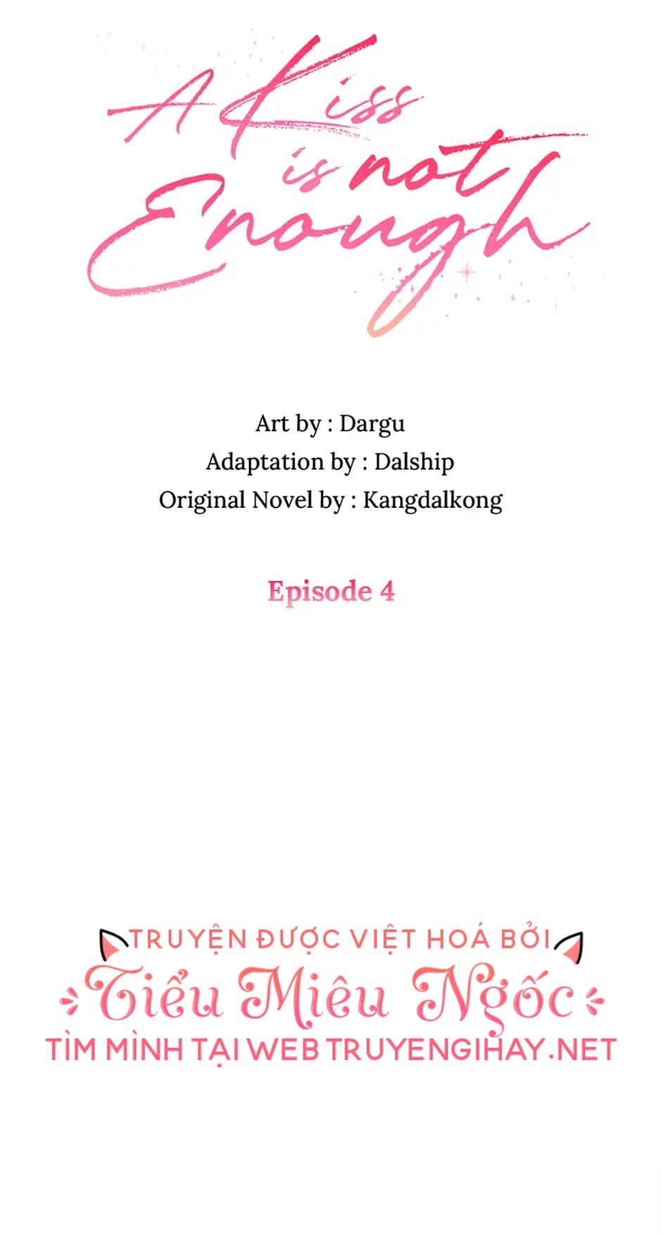 HÔN THÔI VẪN CHƯA ĐỦ ĐÂU Chap 4 - Next Chap 5