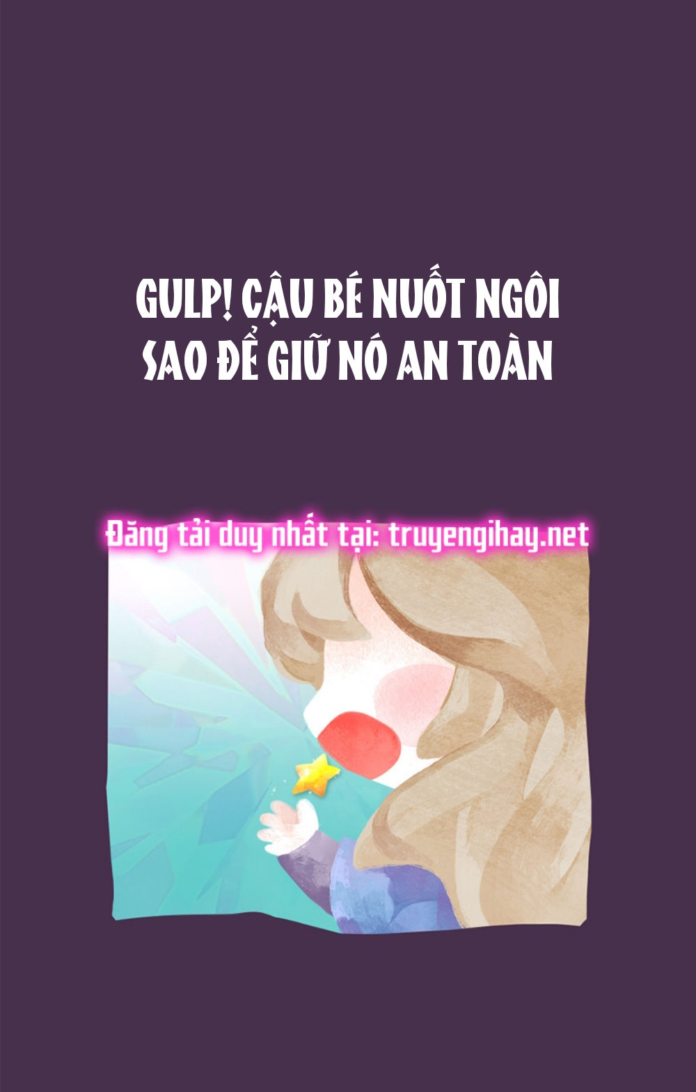 GỬI EM NGƯỜI ĐÁNH CẮP NHỮNG VÌ SAO - To You Who Swallowed a Star Chap 5.2 - Next Chap 5.1