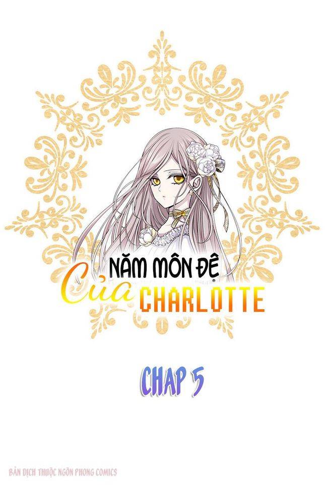 Năm Môn Đệ Của Charlotte Chap 5 - Next Chap 6