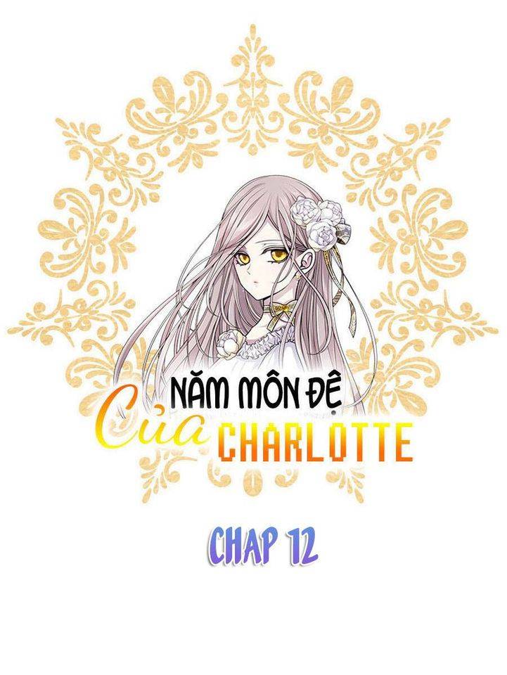 Năm Môn Đệ Của Charlotte Chap 12 - Next Chap 13