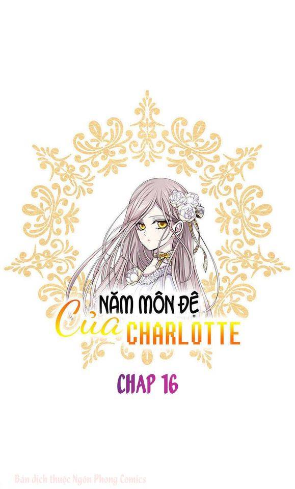 Năm Môn Đệ Của Charlotte Chap 16 - Next Chap 17