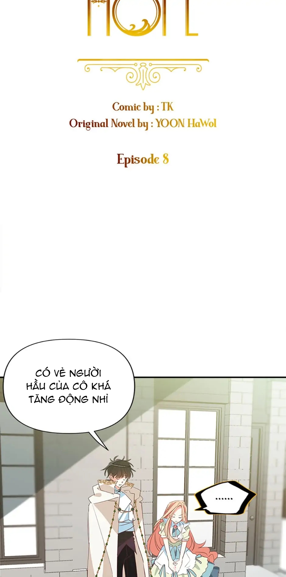 TÔI ĐÃ NUÔI DƯỠNG NAM PHỤ ÁM ẢNH Chap 8 - Trang 2